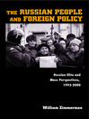 The Russian People and Foreign Policy (eBook): Russian Elite and Mass Perspectives, 1993-2000